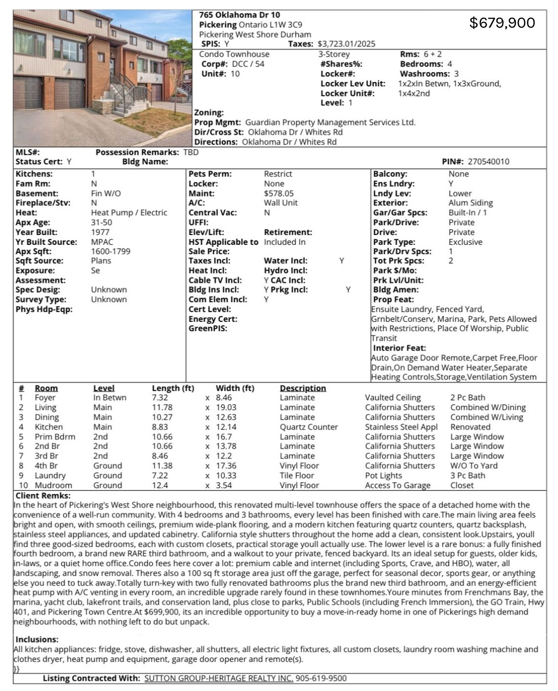 MLS listing sheet for 10-765 Oklahoma Dr, Pickering, a 4-bedroom townhouse listed for $679,900 by Laura McBride, Ajax REALTOR® with Sutton Group-Heritage Realty Inc.