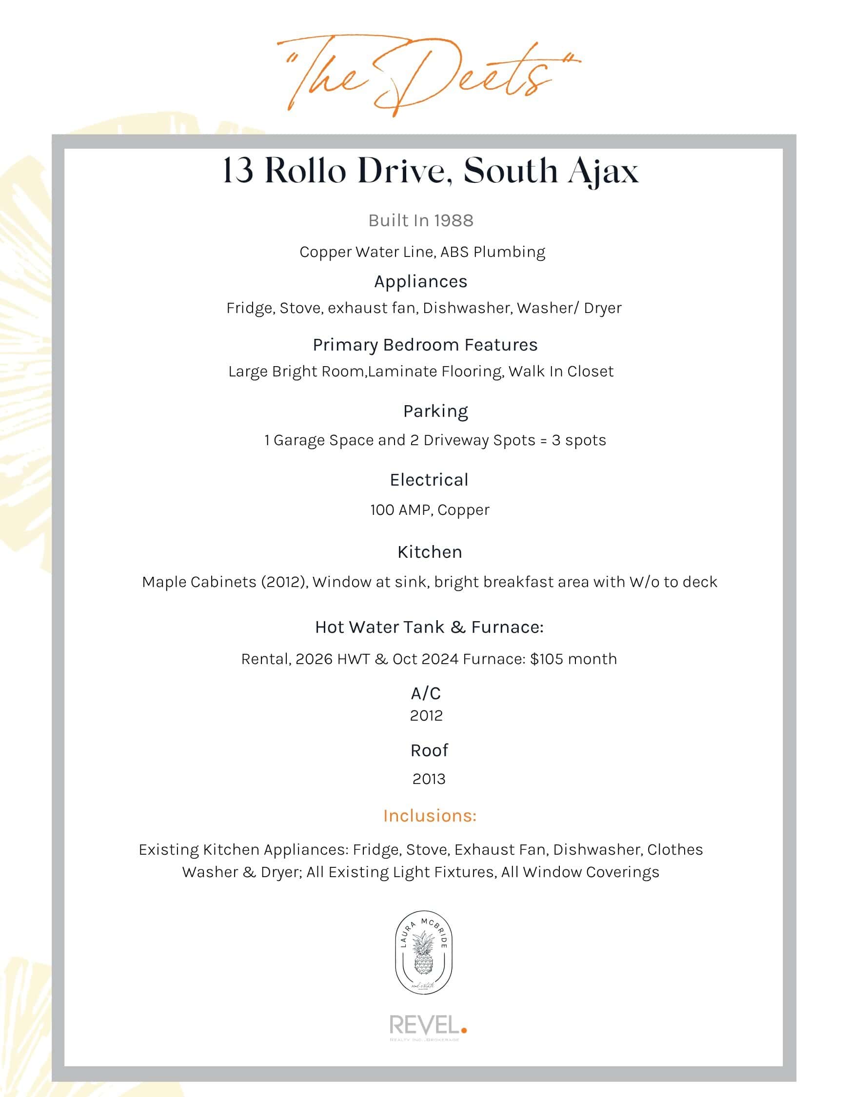 Property details sheet for 13 Rollo Drive, South East Ajax, from Laura McBride, Ajax REALTOR® with Revel Realty